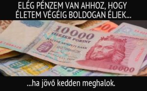Elég pénzem van