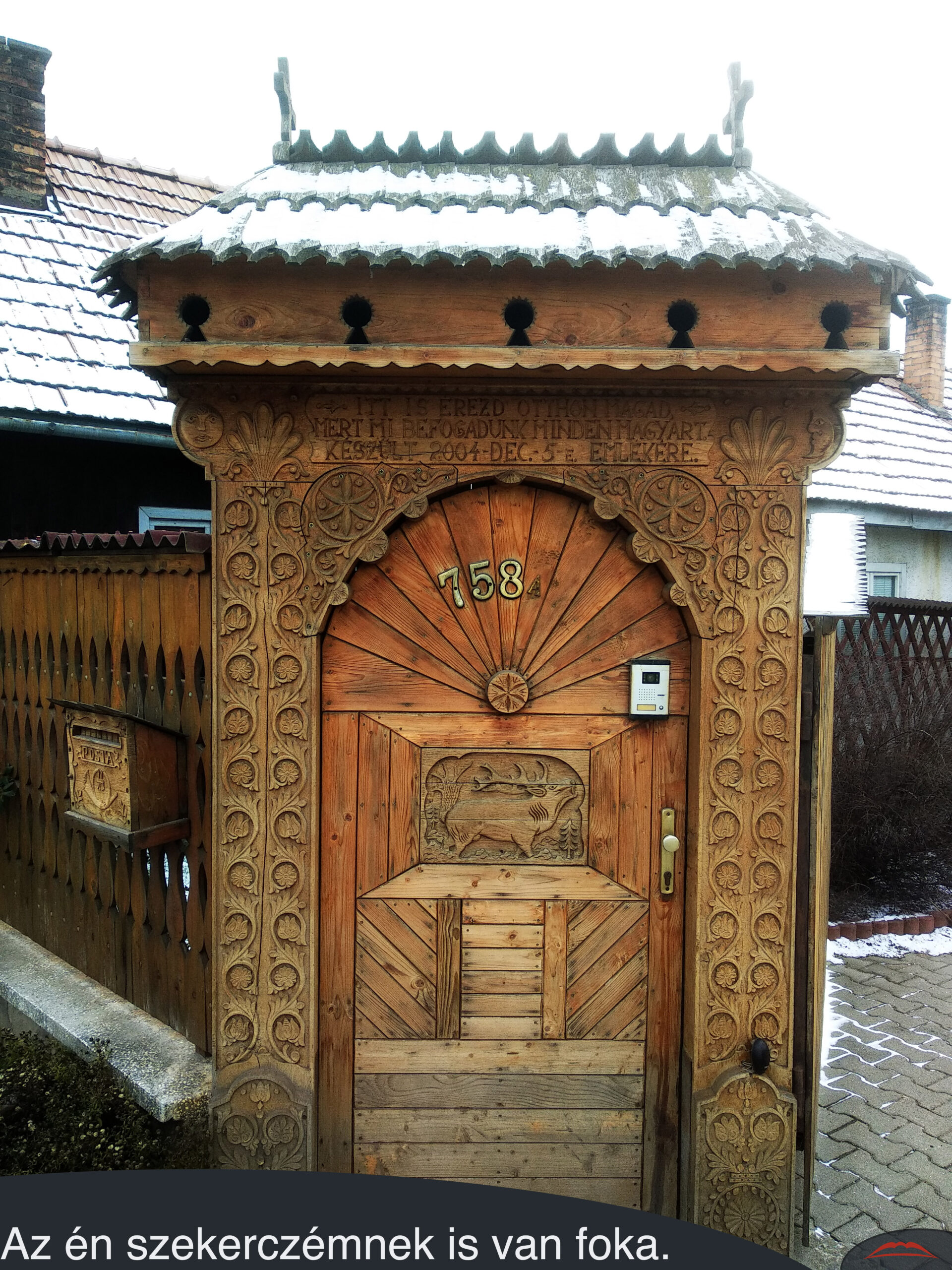 Az én szekerczémnek is van foka. 