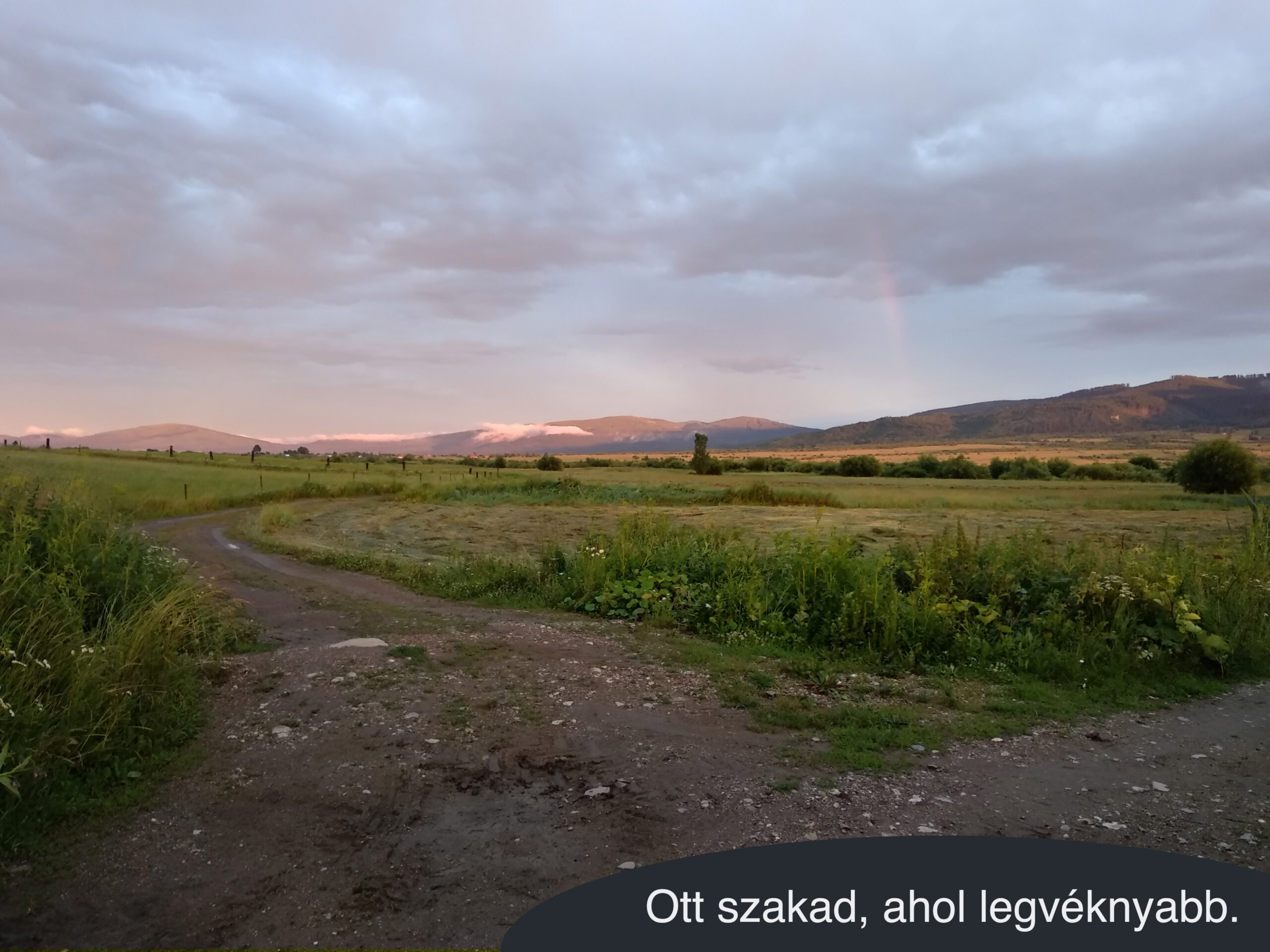 Ott szakad, a hol legvéknyabb.