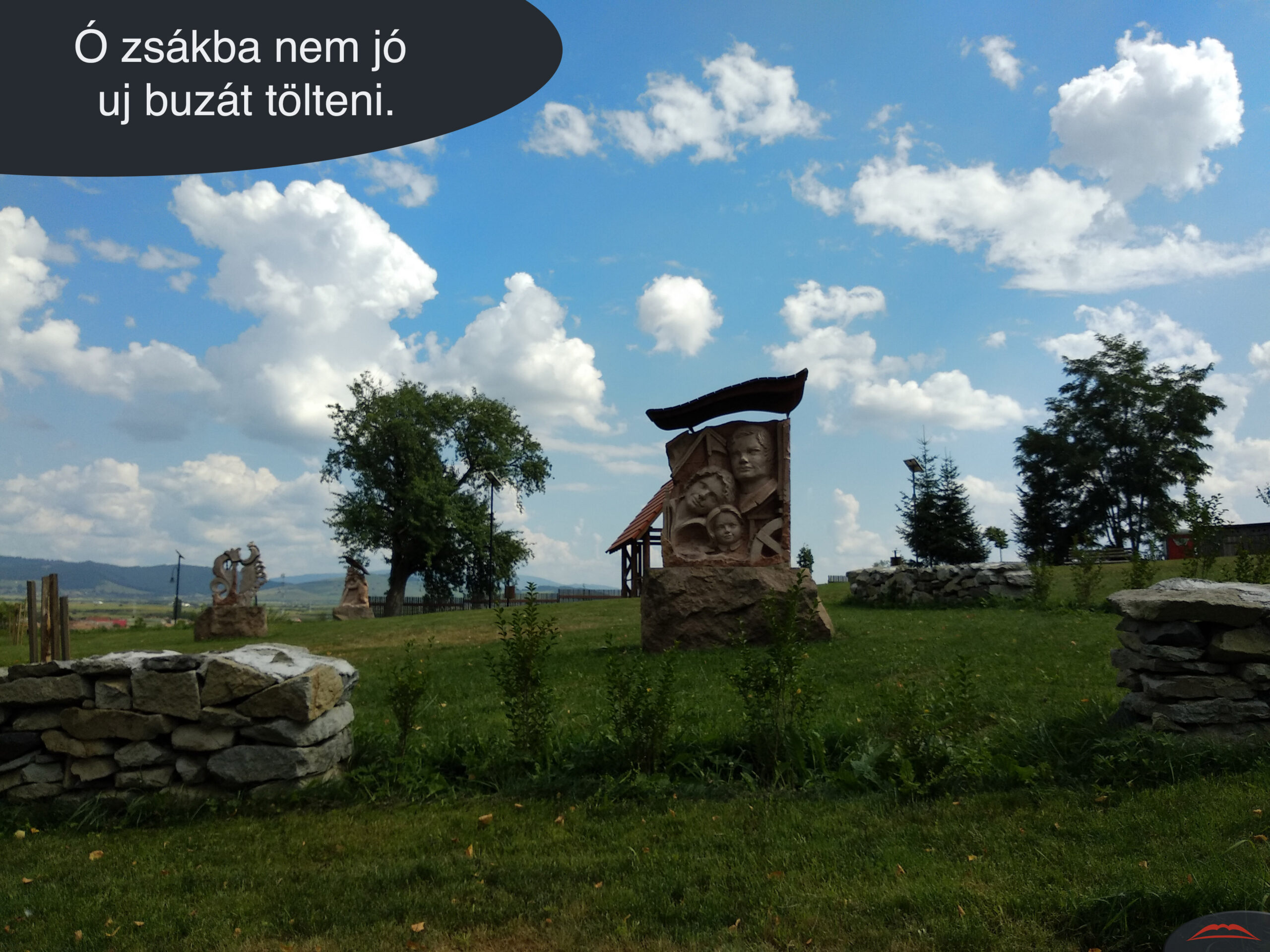 Ó zsákba nem jó uj buzát tölteni