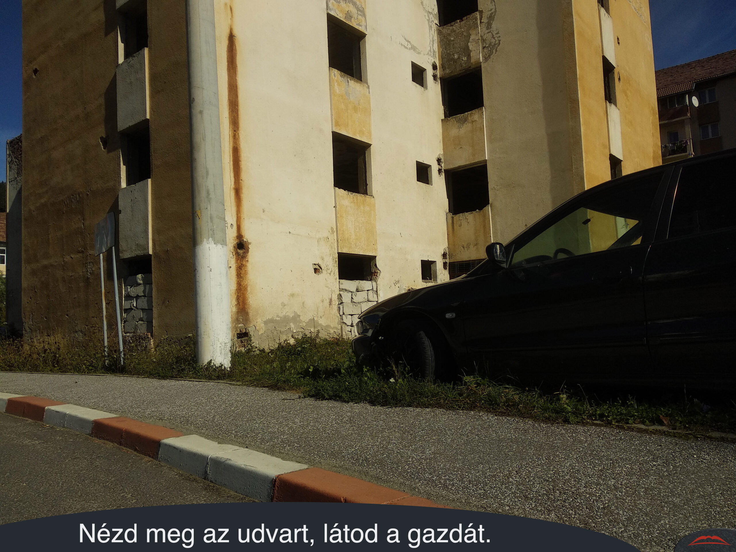 Nézd meg az udvart, látod a gazdát.