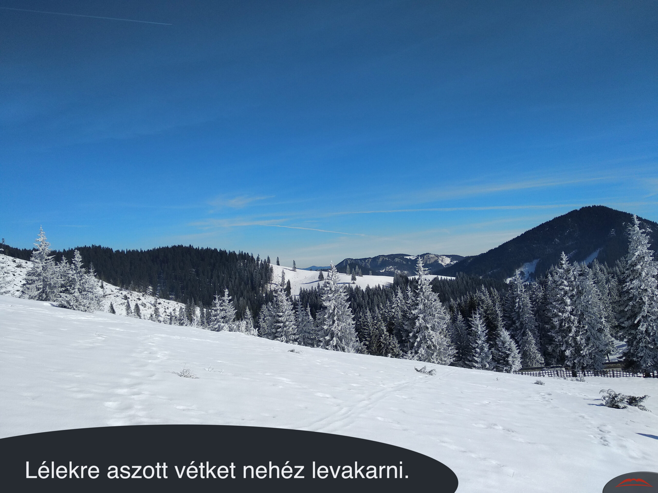 Lélekre aszott vétket nehéz levakarni.