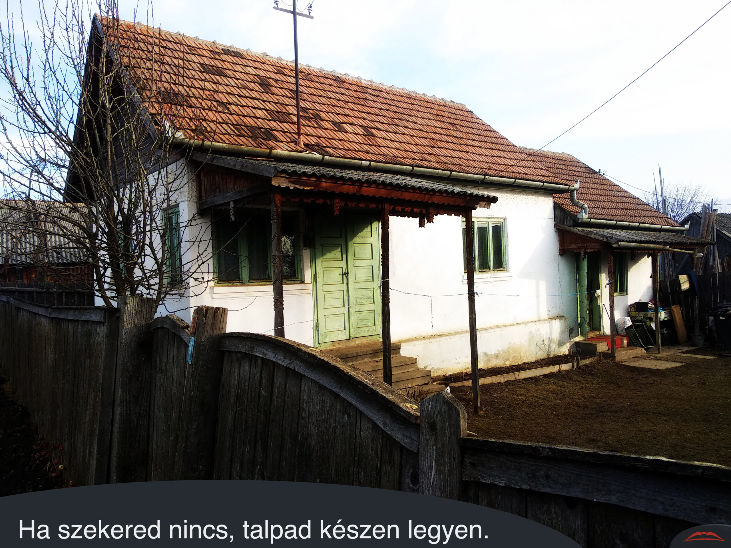 Ha szekered nincs, talpad készen legyen.