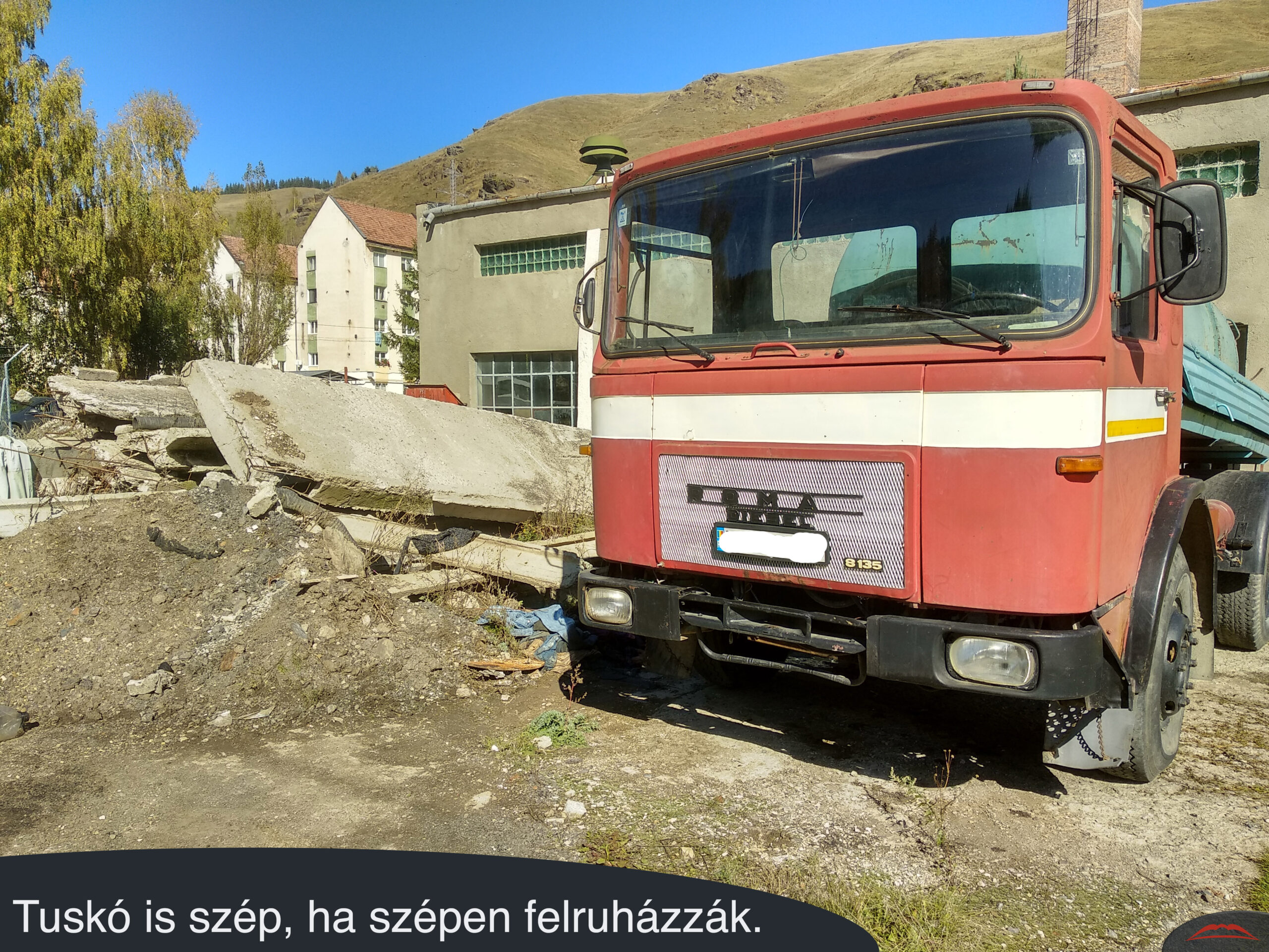 Tuskó is szép, ha szépen felruházzák.