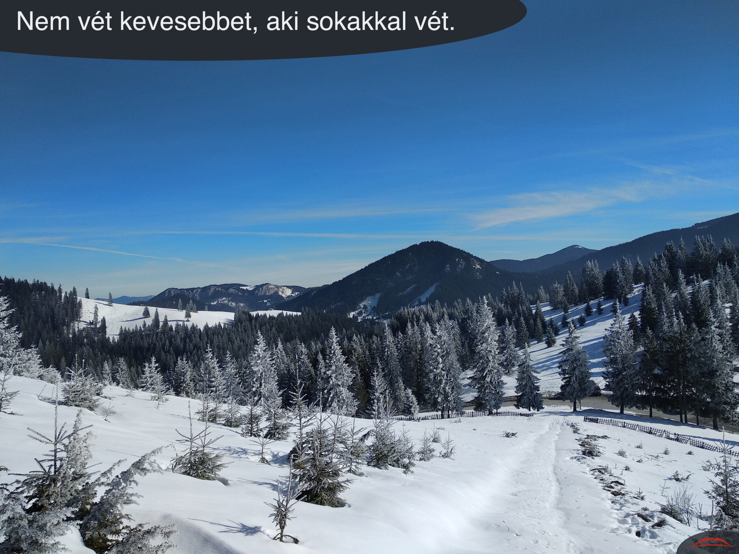 Nem vét kevesebbet, aki sokakkal vét.