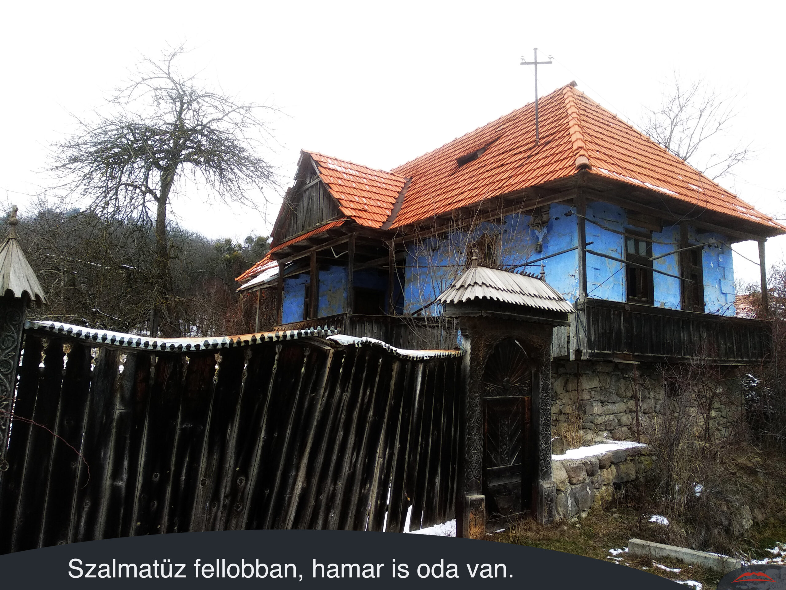 Szalmatüz fellobban, hamar is oda van.