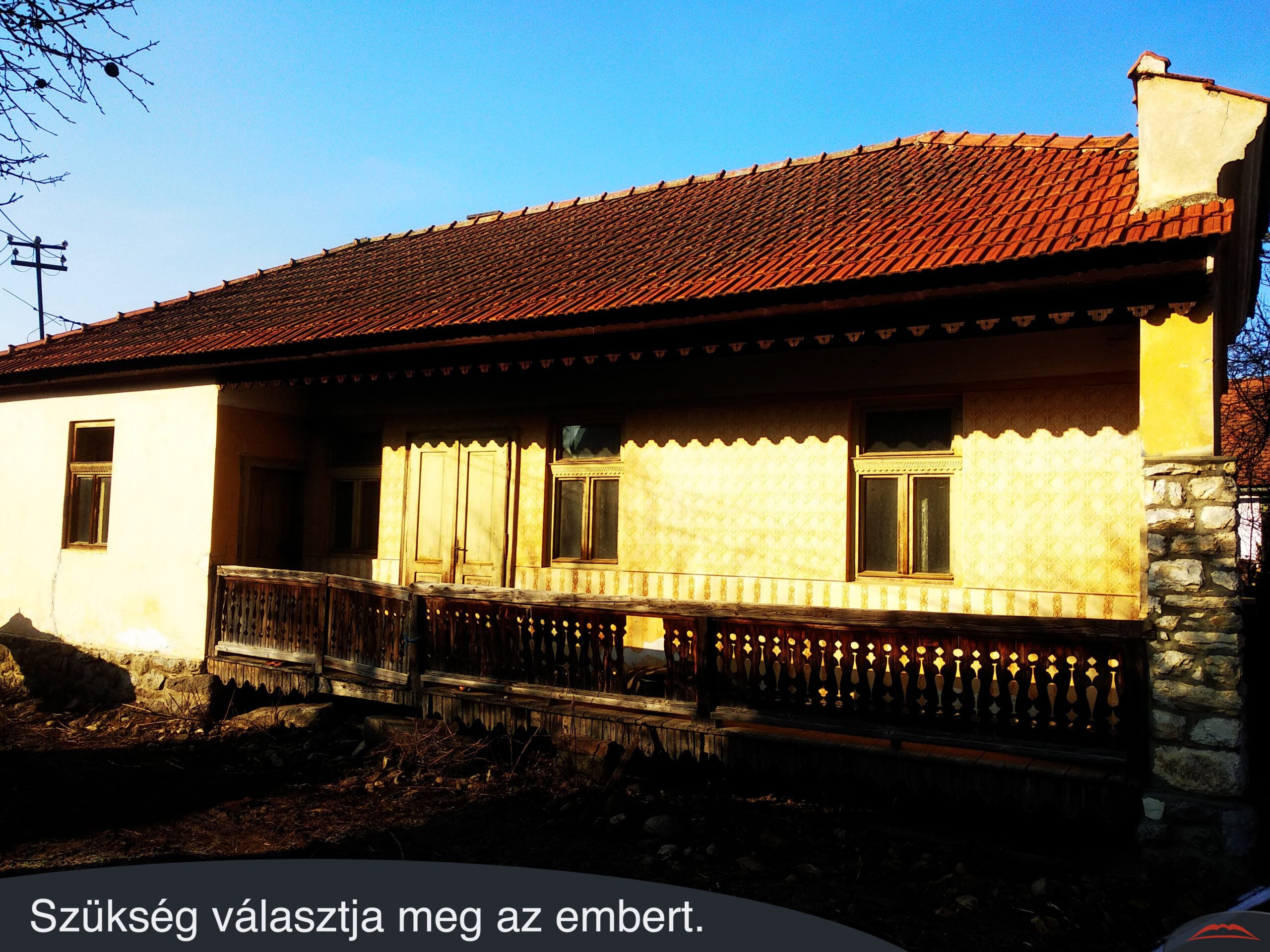 Szükség választja meg az embert.