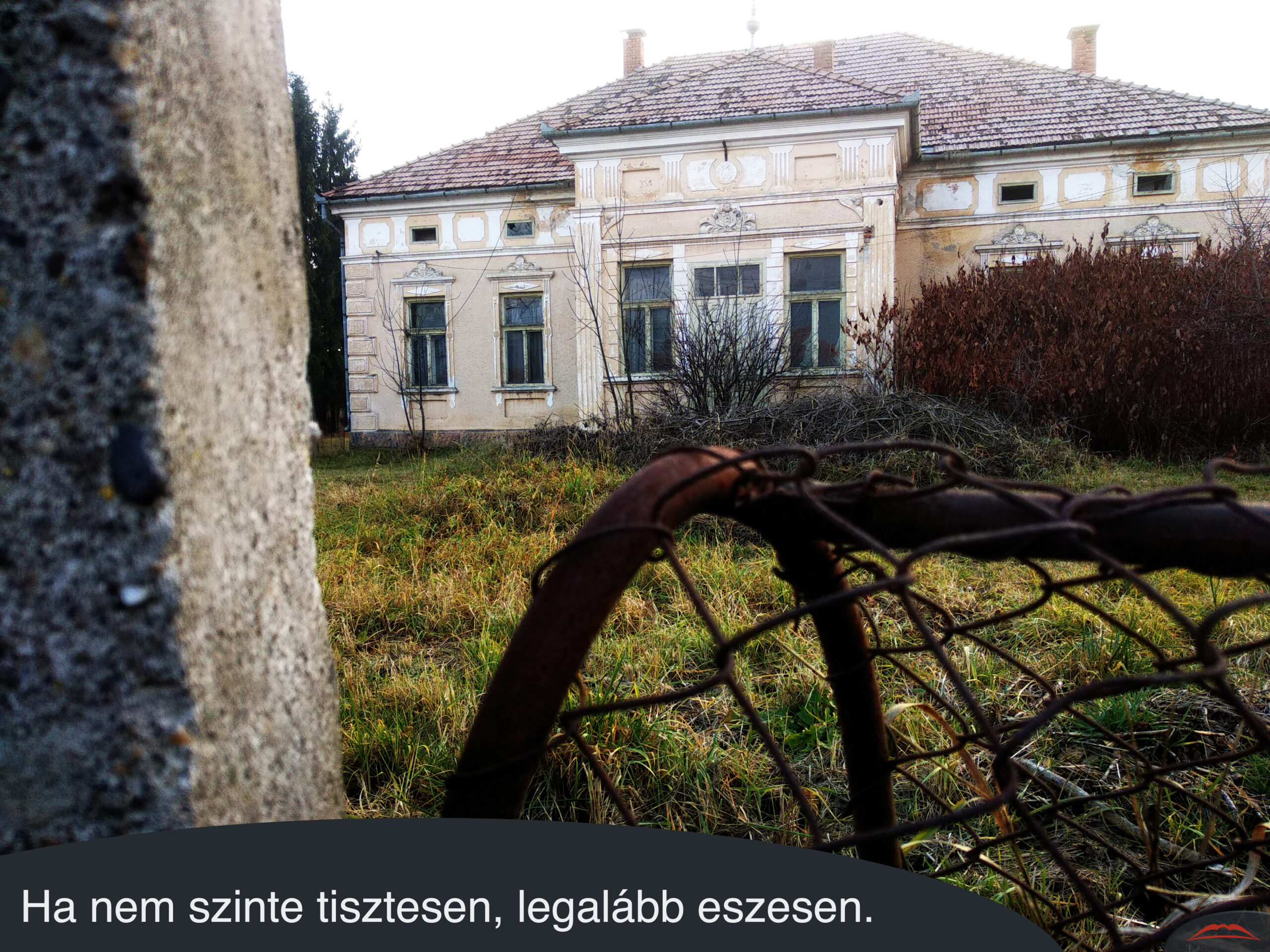 Ha nem szinte tisztesen, legalább eszesen.