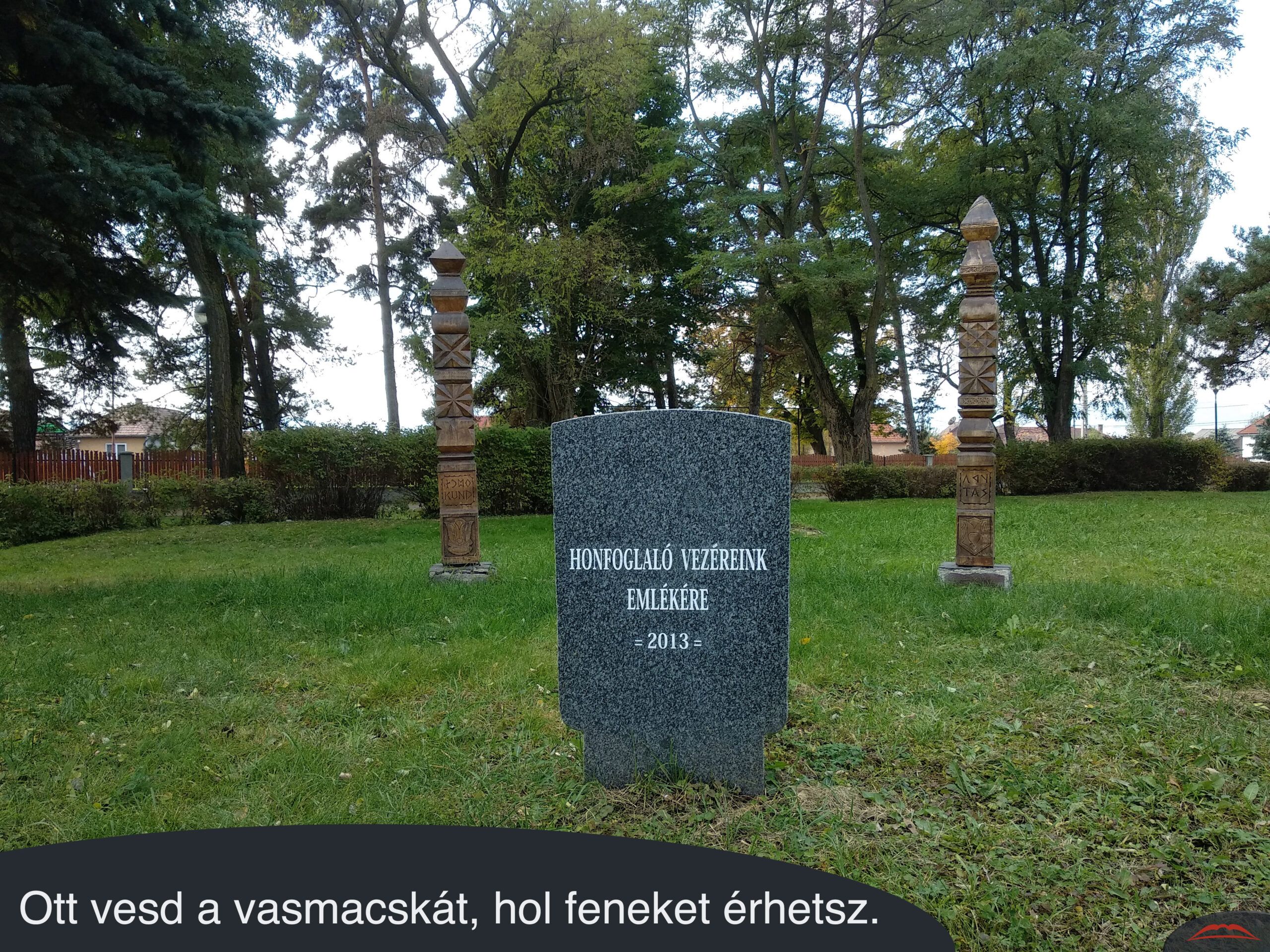 Ott vesd a vasmacskát, hol feneket érhetsz.