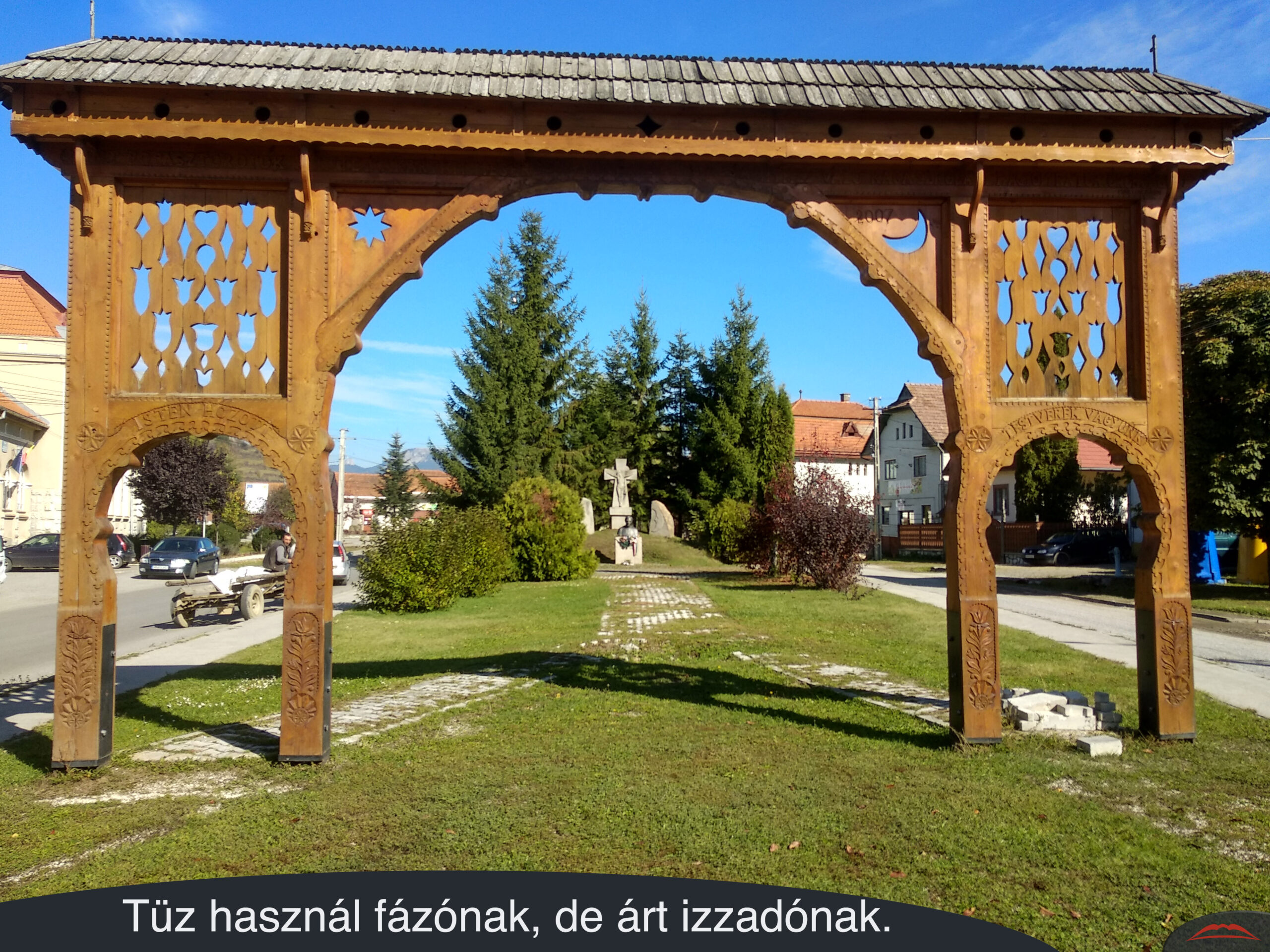 Tüz használ fázónak, de árt izzadónak.