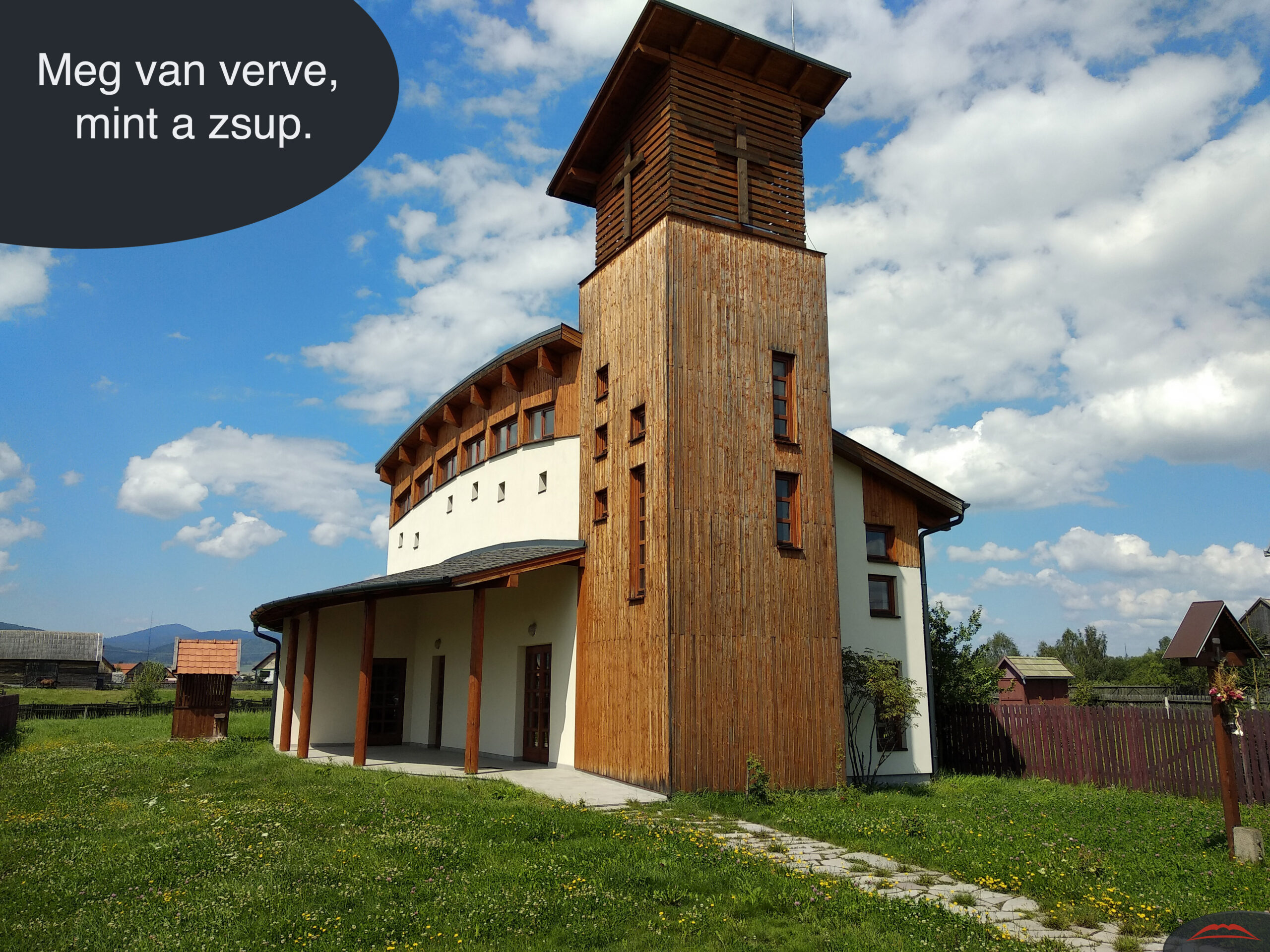 Meg van verve, mint a zsup.