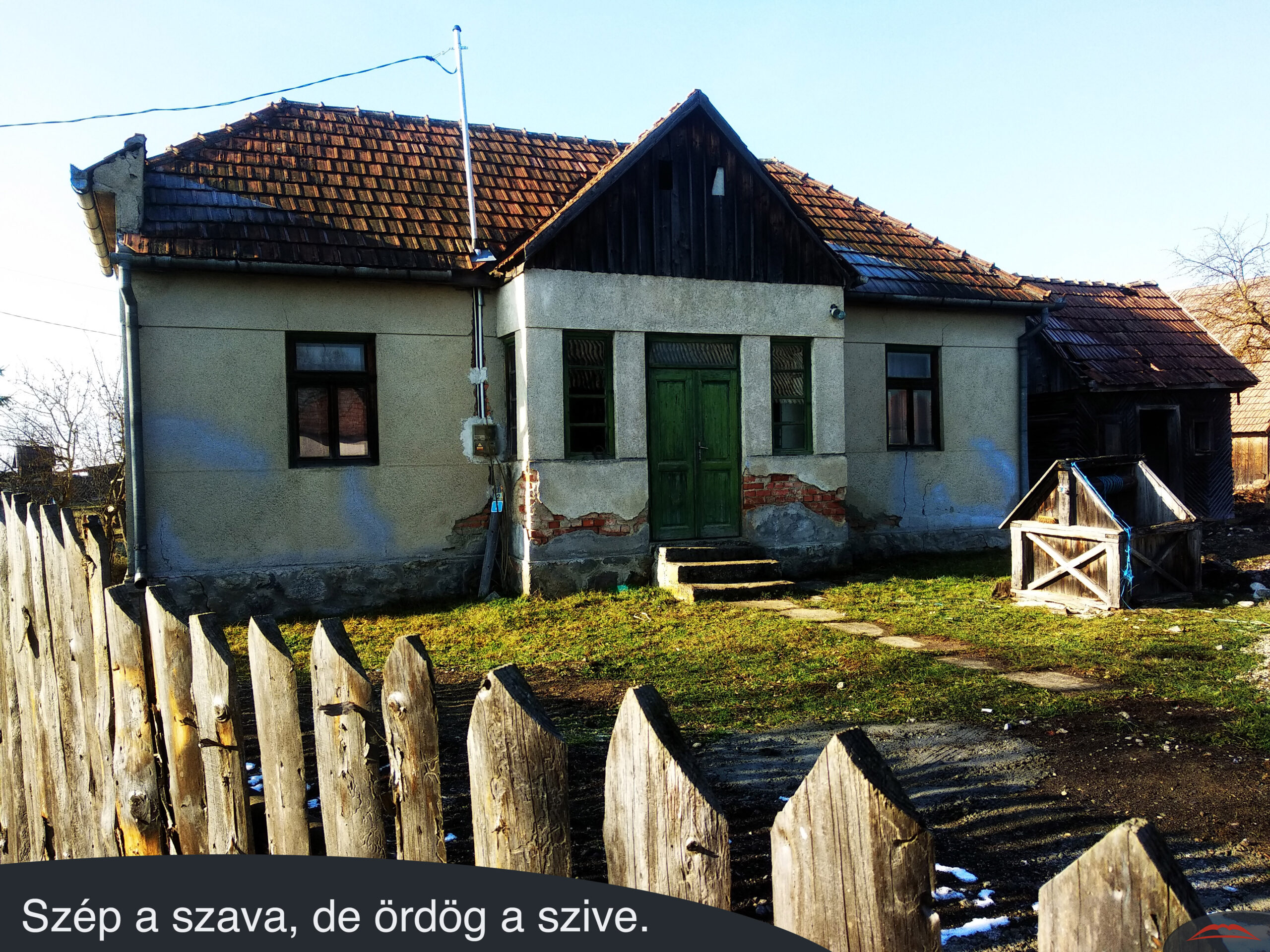 Szép a szava, de ördög a szive.