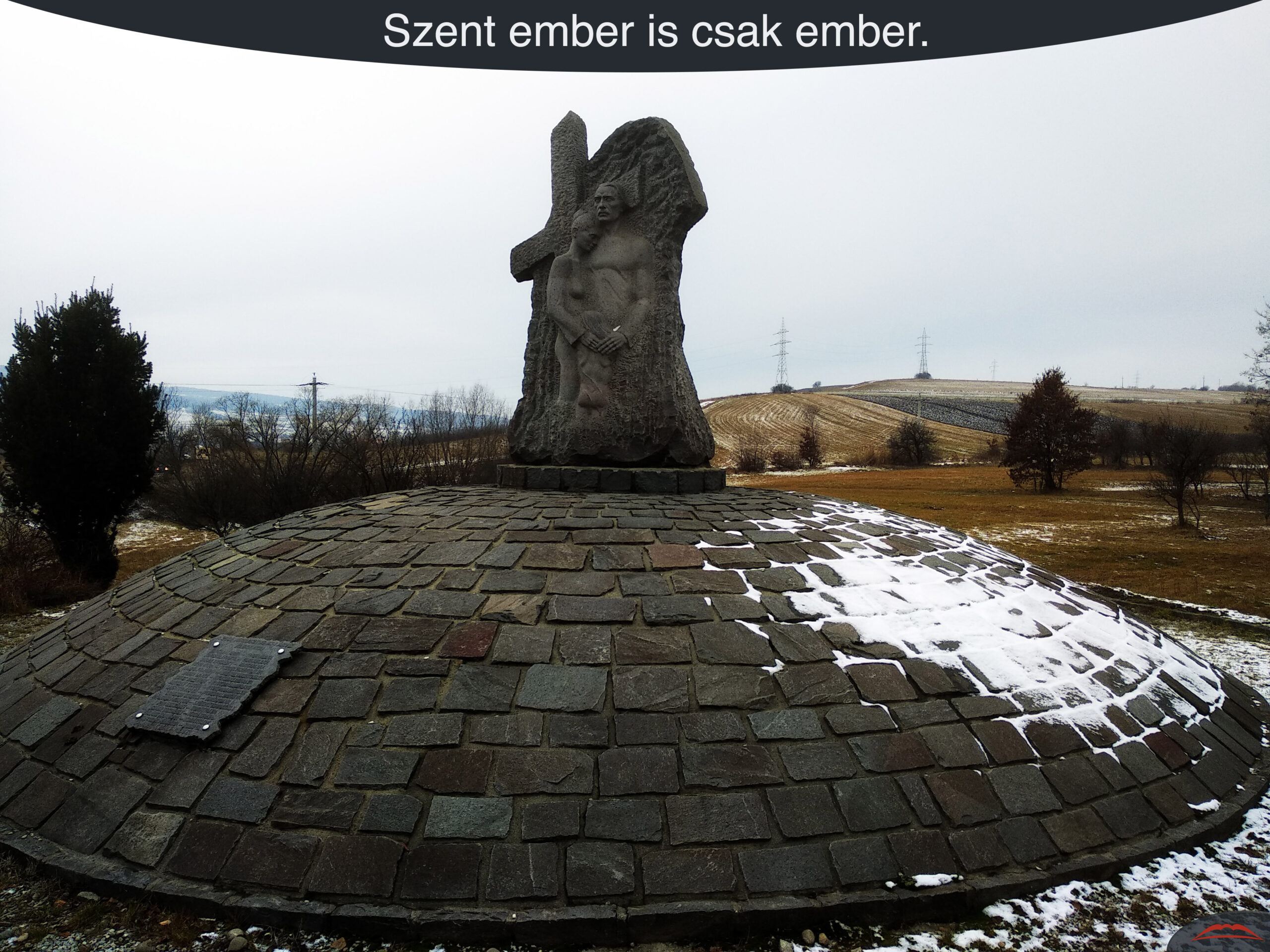 Szent ember is csak ember.